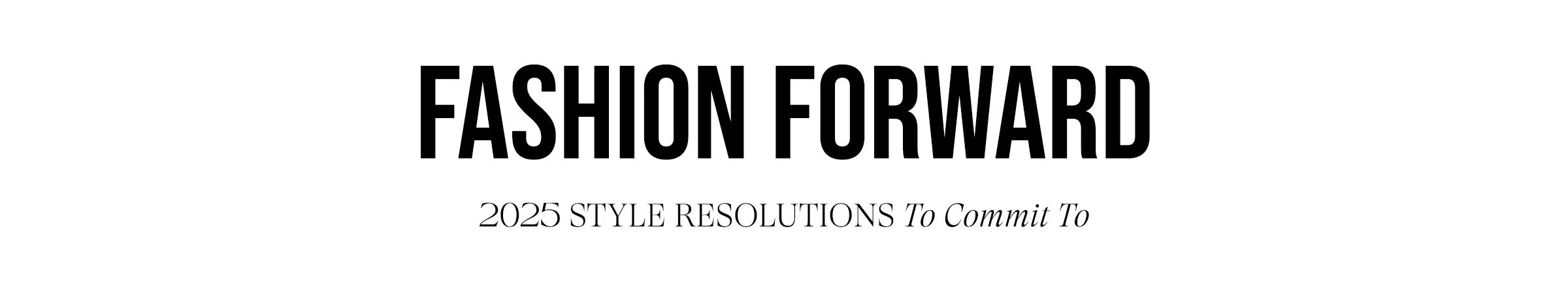 Discover the ANNE FONTAINE 2025 Style Resolutions