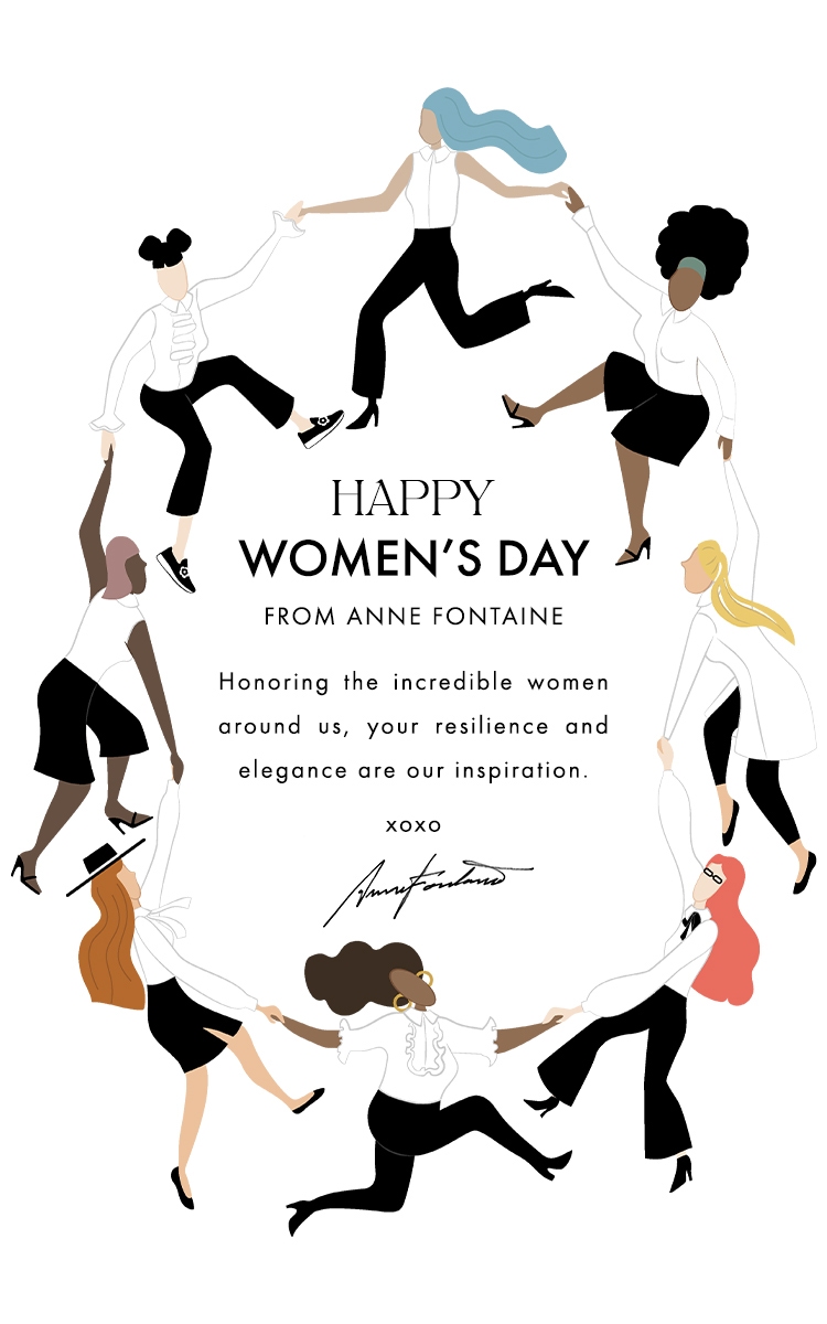 Discover ANNE FONTAINE Honoring International Women's Day