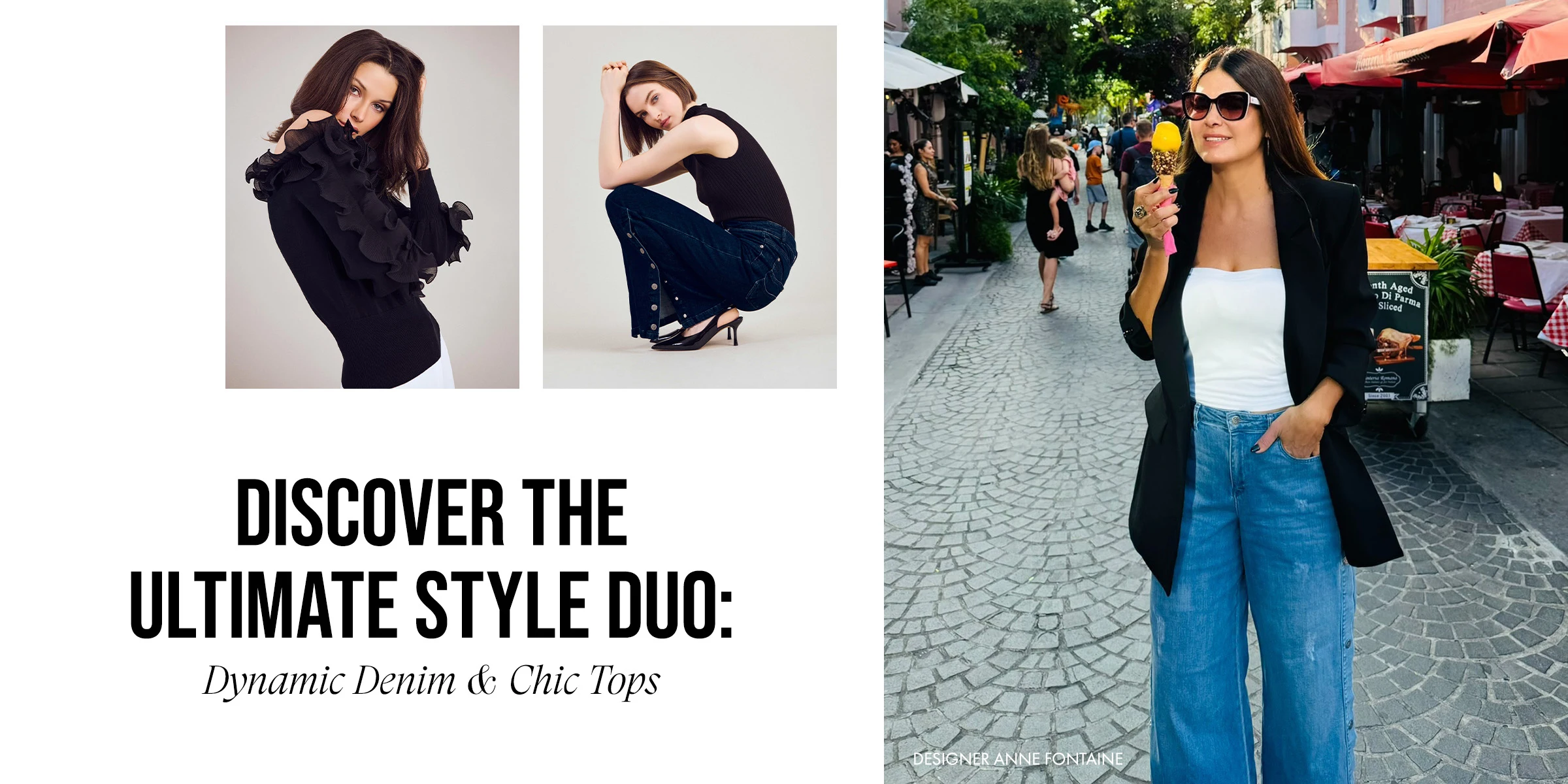 Discover the ANNE FONTAINE Classic Combination