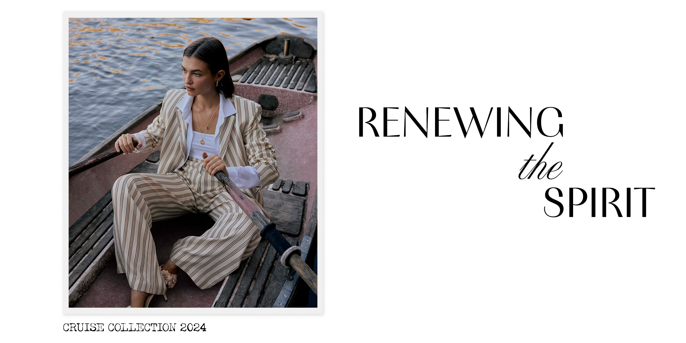 Discover the new Cruise 2024 collection from Designer ANNE FONTAINE