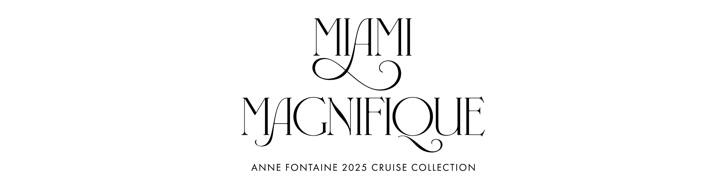 Discover the ANNE FONTAINE 2025 Cruise Collection