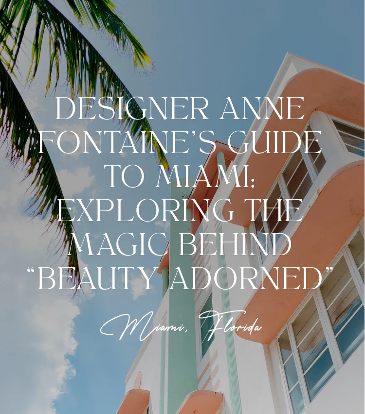 Discover the ANNE FONTAINE Miami Visitor Guide