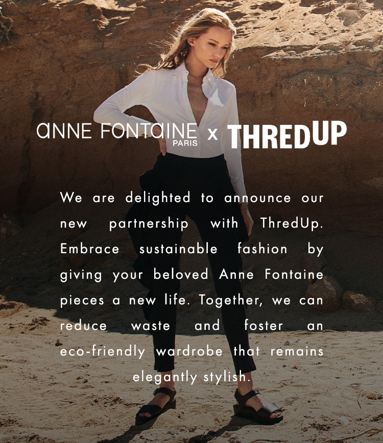 Discover ANNE FONTAINE x Thread Up