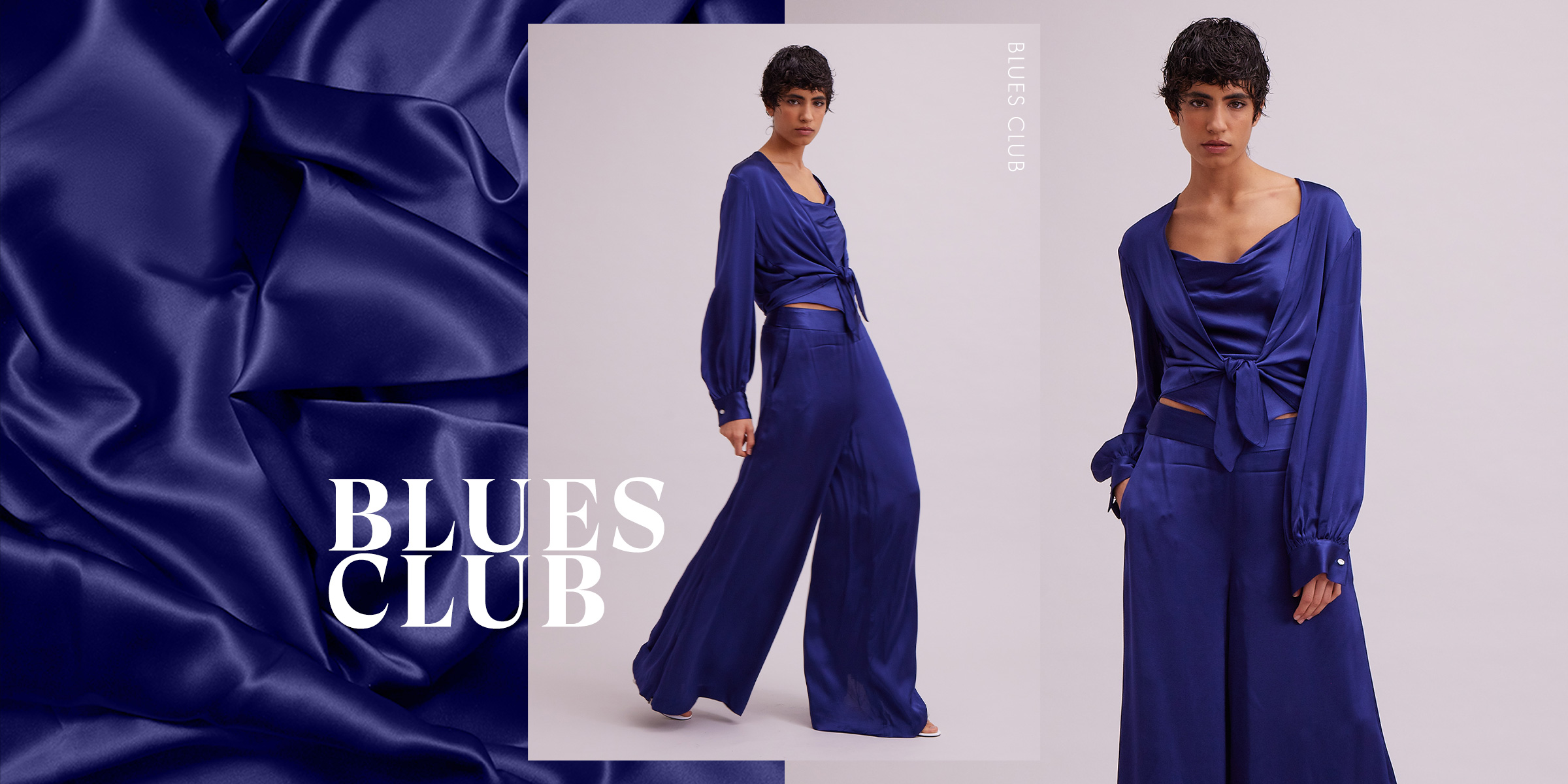  Discover our new collection of blue silhouettes, inspired by the calming color’s soothing properties - full of fresh and refined Spring Summer styles. 