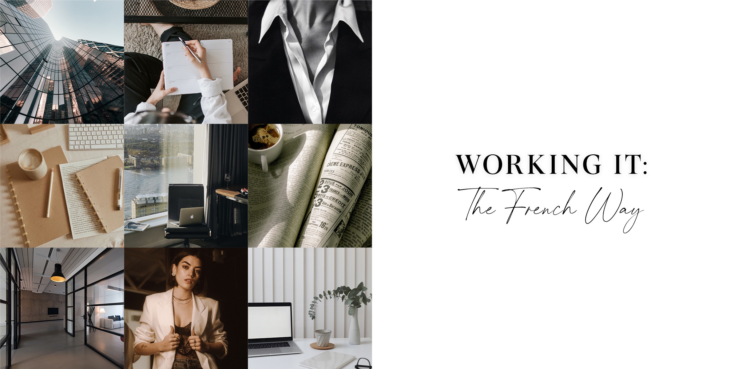 Explore Ways To Incorporate French Work Values Into Your Professional Lifestyle.
